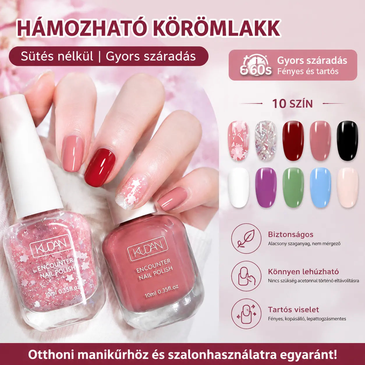 【5szín 8900 Ft】💅🌈Levehető, tapadásmentes, gyorsan száradó körömlakk